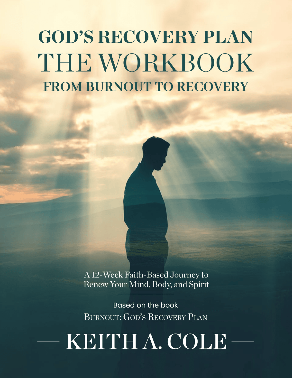 God's Recovery Plan the Workbook