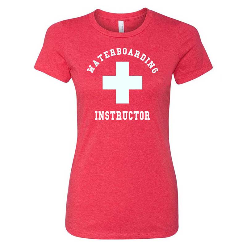 WATERBOARDING INSTRUCTOR WOMENS T-SHIRT